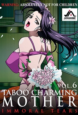 艶母 taboo-6 ～禁忌の喘ぎ、背徳の泪～